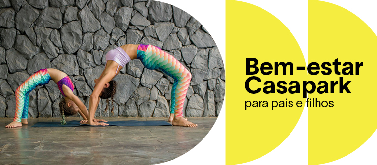 Bem-estar Casapark  Yoga e Sling Dance para mães, pais e crianças