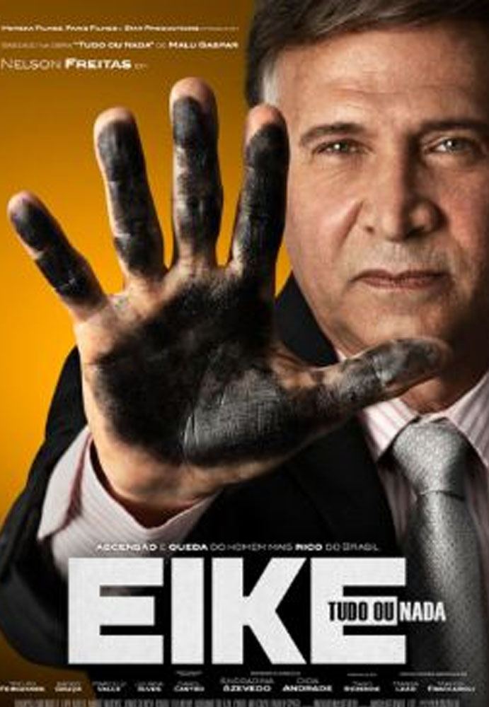 Poster do filme Eike – Tudo ou Nada