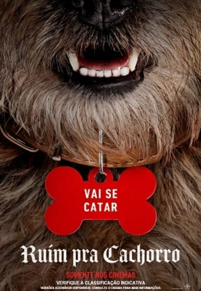 Poster do filme Ruim Pra Cachorro