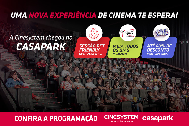 Cinesystem é o novo cinema do Casapark