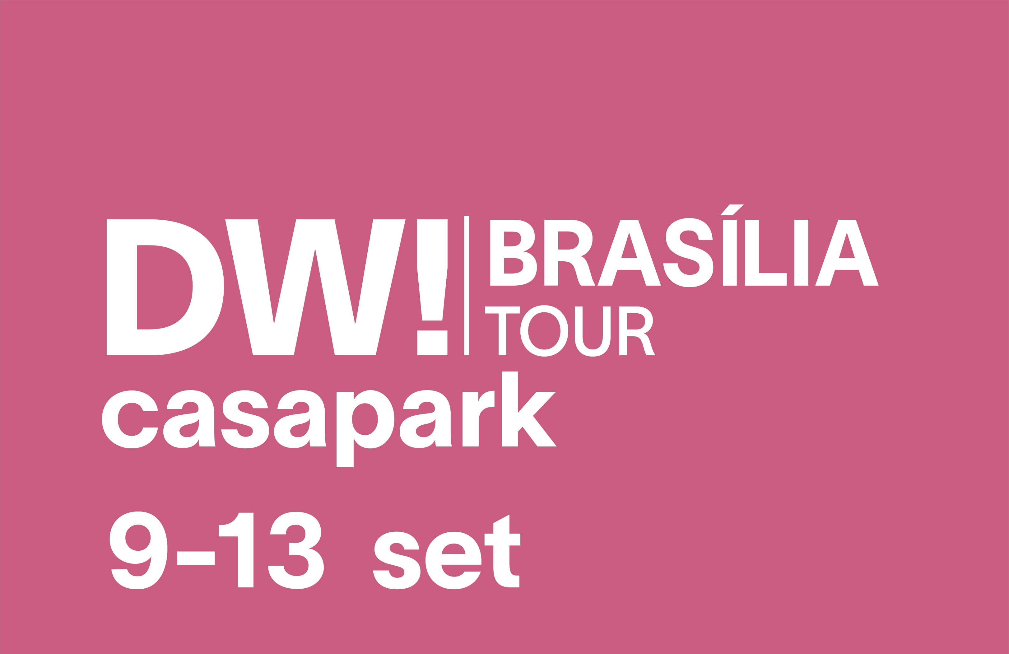 Casapark recebe a DW! Tour Brasília