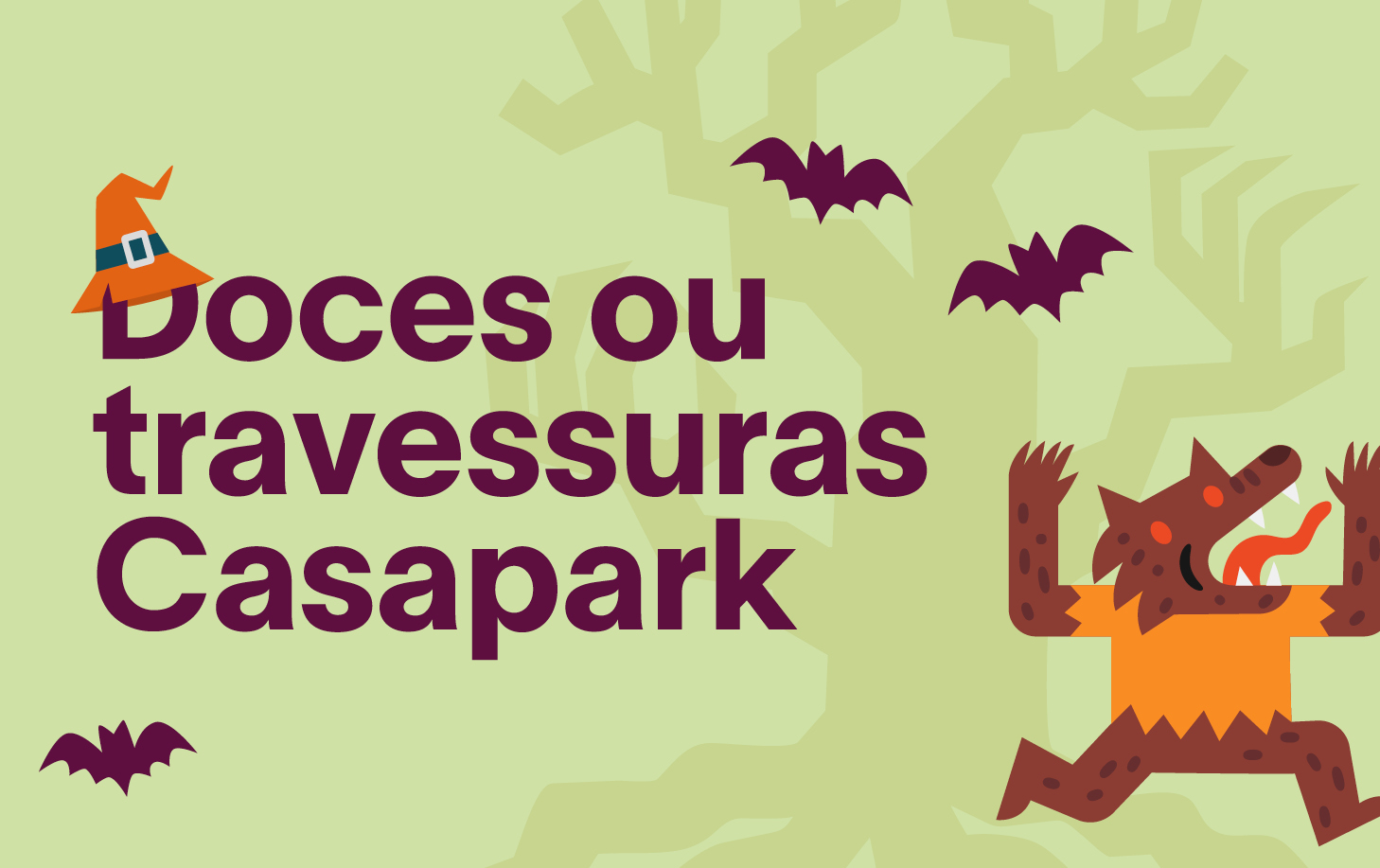 Doces ou Travessuras | Casapark